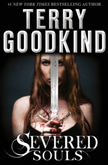 Severed Souls : A Richard and Kahlan Novel, Paperback Severed Souls : A Richard and Kahlan Novel, Paperback