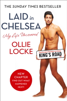 Laid in Chelsea : My Life Uncovered, Paperback Book Laid in Chelsea : My Life Uncovered, Paperback Book