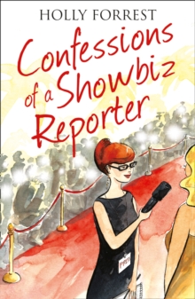The Confessions of a Showbiz Reporter, Paperback The Confessions of a Showbiz Reporter, Paperback