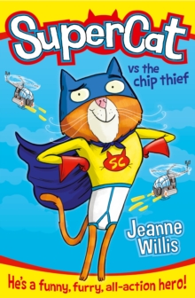 Supercat vs the Chip Thief, Paperback Book Supercat vs the Chip Thief, Paperback Book