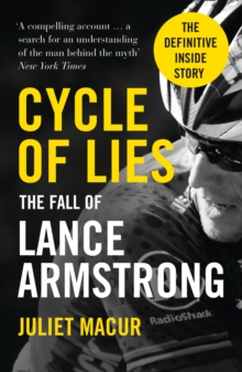 Cycle of Lies : The Fall of Lance Armstrong, Paperback Book Cycle of Lies : The Fall of Lance Armstrong, Paperback Book