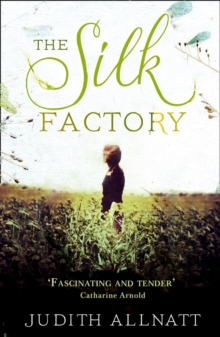 The Silk Factory, Paperback Book The Silk Factory, Paperback Book