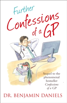 Further Confessions of a GP, Paperback Book Further Confessions of a GP, Paperback Book