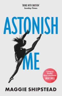 Astonish Me, Paperback Book Astonish Me, Paperback Book