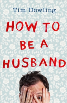 How to Be a Husband, Paperback Book How to Be a Husband, Paperback Book
