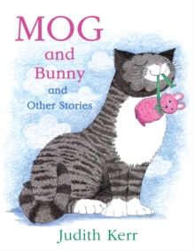 Mog and Bunny and Other Stories, Paperback Mog and Bunny and Other Stories, Paperback