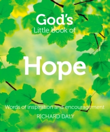 God's Little Book of Hope : Words of Inspiration and Encouragement, Paperback Book God's Little Book of Hope : Words of Inspiration and Encouragement, Paperback Book