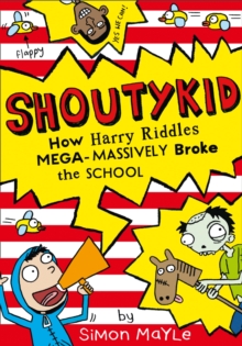 How Harry Riddles Mega-Massively Broke the School, Paperback Book How Harry Riddles Mega-Massively Broke the School, Paperback Book