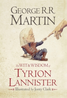 The Wit & Wisdom of Tyrion Lannister, Hardback Book The Wit & Wisdom of Tyrion Lannister, Hardback Book