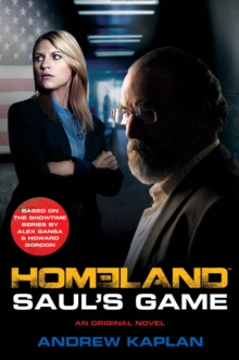 Homeland : Saul'S Game, Paperback Book Homeland : Saul'S Game, Paperback Book