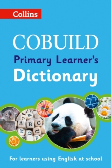COBUILD Primary Learner's Dictionary : Age 7+, Paperback COBUILD Primary Learner's Dictionary : Age 7+, Paperback
