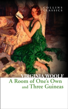 A Room of One's Own and Three Guineas, Paperback Book A Room of One's Own and Three Guineas, Paperback Book
