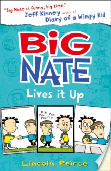 Big Nate Lives it Up, Paperback Book Big Nate Lives it Up, Paperback Book