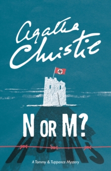 N or M? : A Tommy & Tuppence Mystery, Paperback Book N or M? : A Tommy & Tuppence Mystery, Paperback Book