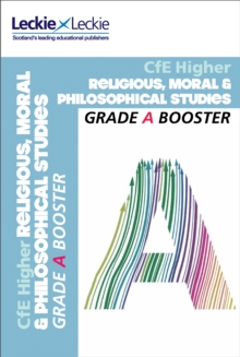 CfE Higher Religious, Moral & Philosophical Studies Grade Booster, Paperback CfE Higher Religious, Moral & Philosophical Studies Grade Booster, Paperback