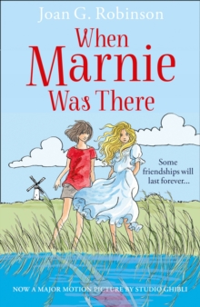 When Marnie Was There, Paperback Book When Marnie Was There, Paperback Book
