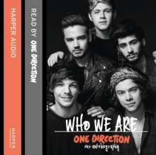 One Direction: Who We are : Our Official Autobiography, CD-Audio Book One Direction: Who We are : Our Official Autobiography, CD-Audio Book