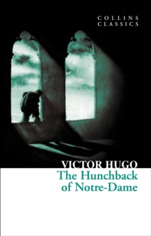 The Hunchback of Notre-Dame, Paperback Book The Hunchback of Notre-Dame, Paperback Book
