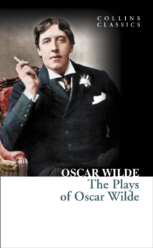 The Plays of Oscar Wilde, Paperback Book The Plays of Oscar Wilde, Paperback Book