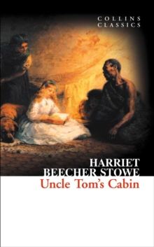Uncle Tom's Cabin, Paperback Book Uncle Tom's Cabin, Paperback Book