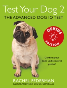 Test Your Dog 2: Genius Edition, Paperback Book Test Your Dog 2: Genius Edition, Paperback Book