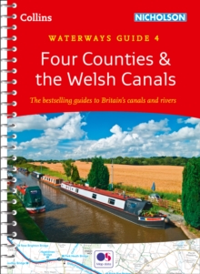 Four Counties & the Welsh Canals : No. 4, Spiral bound Four Counties & the Welsh Canals : No. 4, Spiral bound