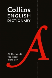 Collins English Dictionary Paperback edition : 200,000 Words and Phrases for Everyday Use, Paperback Book Collins English Dictionary Paperback edition : 200,000 Words and Phrases for Everyday Use, Paperback Book