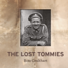 The Lost Tommies, Hardback Book The Lost Tommies, Hardback Book