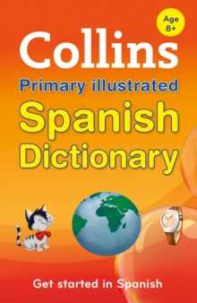 Collins Primary Illustrated Spanish Dictionary, Paperback Book Collins Primary Illustrated Spanish Dictionary, Paperback Book