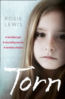Torn: A Terrified Girl. A Shocking Secret. A Terrible Choice., Paperback Book Torn: A Terrified Girl. A Shocking Secret. A Terrible Choice., Paperback Book