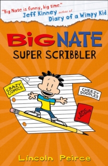 Big Nate Super Scribbler, Paperback Book Big Nate Super Scribbler, Paperback Book
