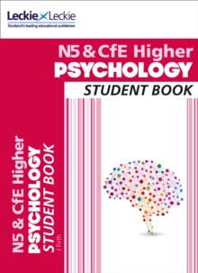 National 5 & CfE Higher Psychology Student Book, Paperback National 5 & CfE Higher Psychology Student Book, Paperback