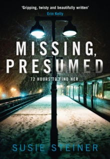Missing, Presumed, Hardback Book Missing, Presumed, Hardback Book
