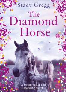 The Diamond Horse, Hardback Book The Diamond Horse, Hardback Book
