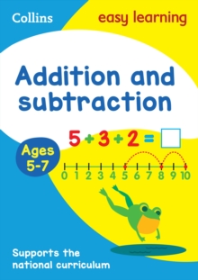 Addition and Subtraction Ages 5-7, Paperback Addition and Subtraction Ages 5-7, Paperback