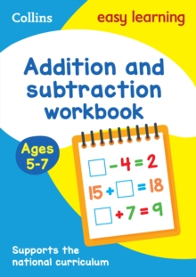 Addition and Subtraction Workbook Ages 5-7, Paperback Addition and Subtraction Workbook Ages 5-7, Paperback
