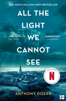All the Light We Cannot See : A Novel, Paperback Book All the Light We Cannot See : A Novel, Paperback Book
