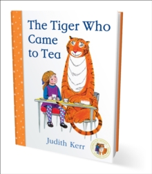 The Tiger Who Came to Tea, Hardback The Tiger Who Came to Tea, Hardback