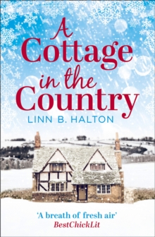 A Cottage in the Country : Escape to the Cosiest Little Cottage in the Country, Paperback A Cottage in the Country : Escape to the Cosiest Little Cottage in the Country, Paperback