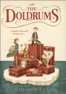 The Doldrums : 1, Hardback The Doldrums : 1, Hardback