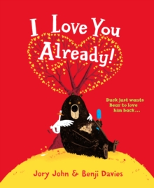I Love You Already!, Hardback I Love You Already!, Hardback