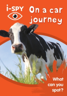 i-SPY on a Car Journey : What Can You Spot?, Paperback i-SPY on a Car Journey : What Can You Spot?, Paperback
