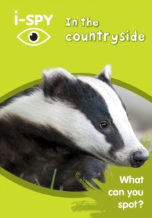 i-SPY in the Countryside : What Can You Spot?, Paperback i-SPY in the Countryside : What Can You Spot?, Paperback