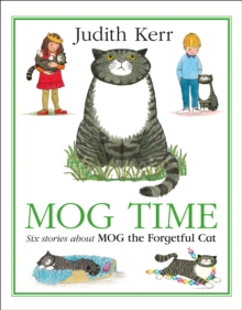 Mog Time Treasury : Six Stories About Mog the Forgetful Cat, Hardback Mog Time Treasury : Six Stories About Mog the Forgetful Cat, Hardback