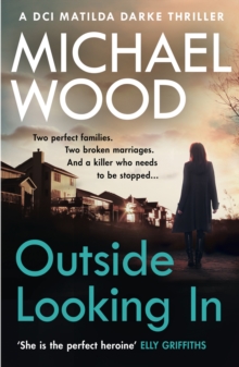 Outside Looking in : A Darkly Compelling Crime Novel with a Shocking Twist, Paperback Outside Looking in : A Darkly Compelling Crime Novel with a Shocking Twist, Paperback