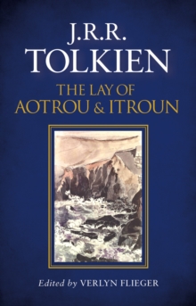 The Lay of Aotrou and Itroun, Hardback Book The Lay of Aotrou and Itroun, Hardback Book