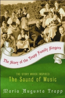 The Story of the Trapp Family Singers, Paperback Book The Story of the Trapp Family Singers, Paperback Book