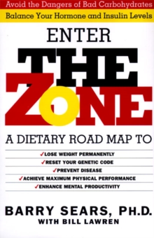 The Zone : Revolutionary Life Plan to Put Your Body in Total Balance for Permanent Weight Loss, Hardback Book The Zone : Revolutionary Life Plan to Put Your Body in Total Balance for Permanent Weight Loss, Hardback Book