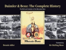 Daimler & Benz: The Complete History : The Birth and Evolution of the Mercedes-Benz, Hardback Book Daimler & Benz: The Complete History : The Birth and Evolution of the Mercedes-Benz, Hardback Book