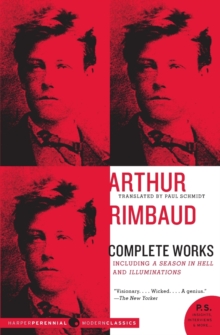 Arthur Rimbaud: Complete Works, Paperback Book Arthur Rimbaud: Complete Works, Paperback Book